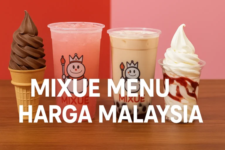 Mixue Menu Harga Malaysia