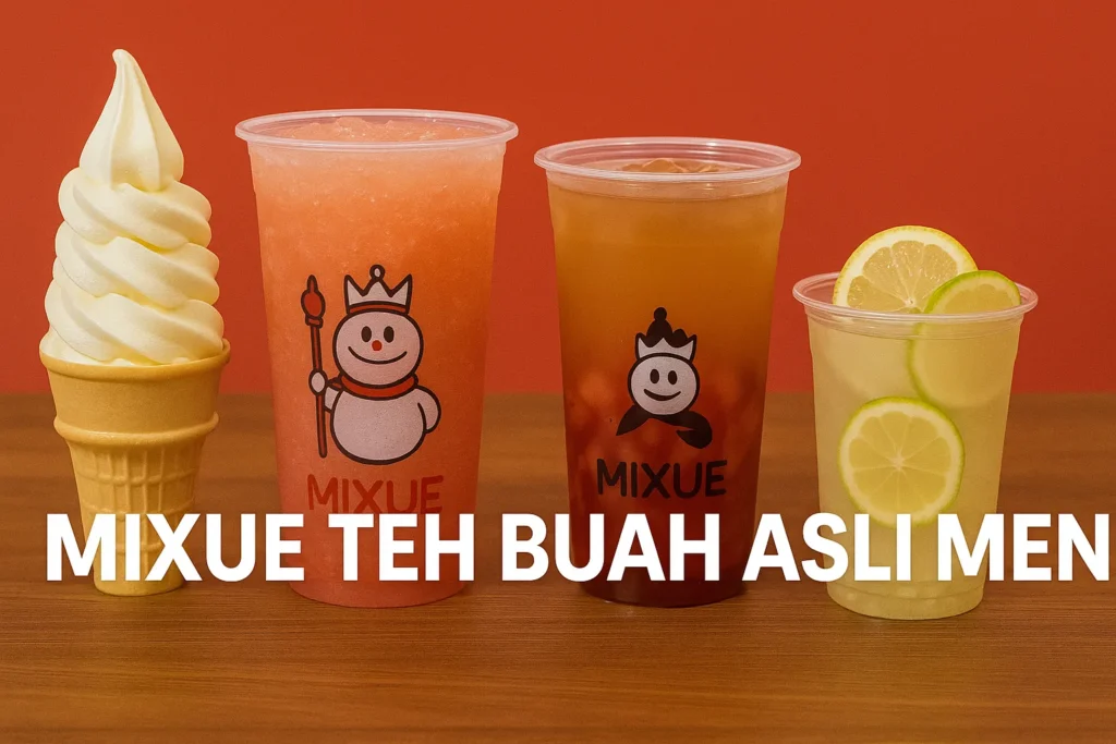 Mixue Teh Buah Asli Menu