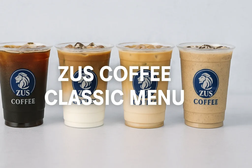 Zus Coffee Classic Menu