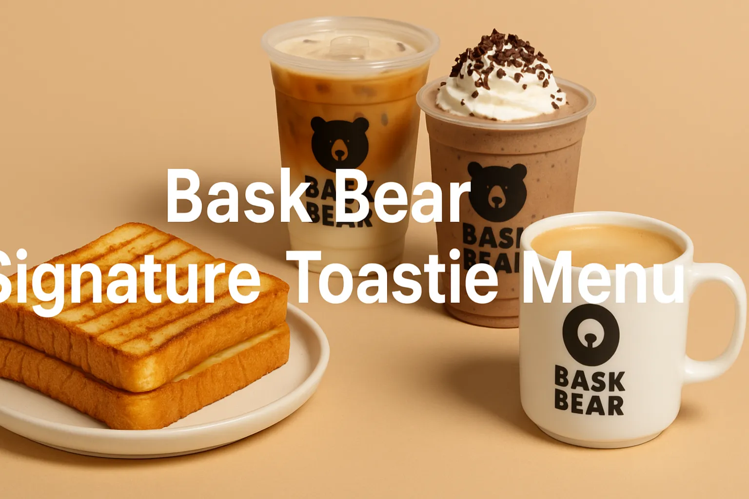 Bask Bear Signature Toastie Menu