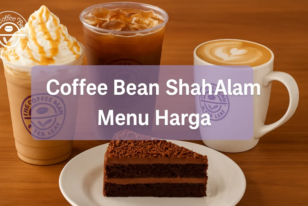 Coffee Bean Shah Alam Menu