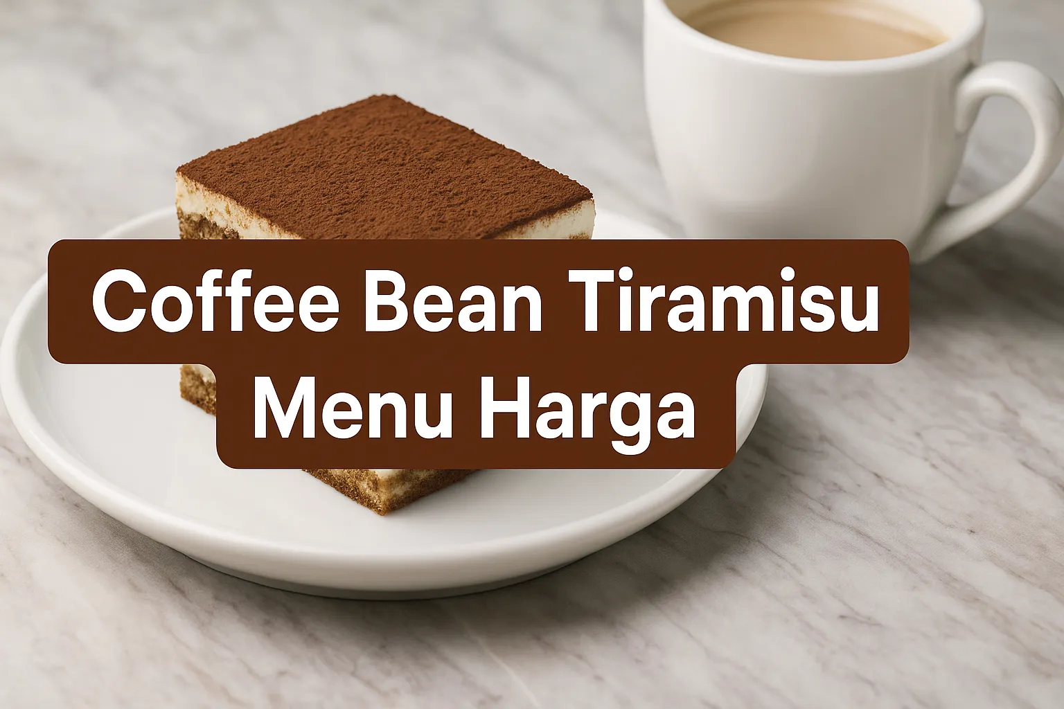 Coffee Bean Tiramisu Menu