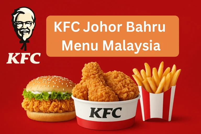 KFC Johor Bahru Menu