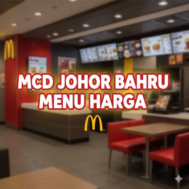 MCD Johor Bahru Menu
