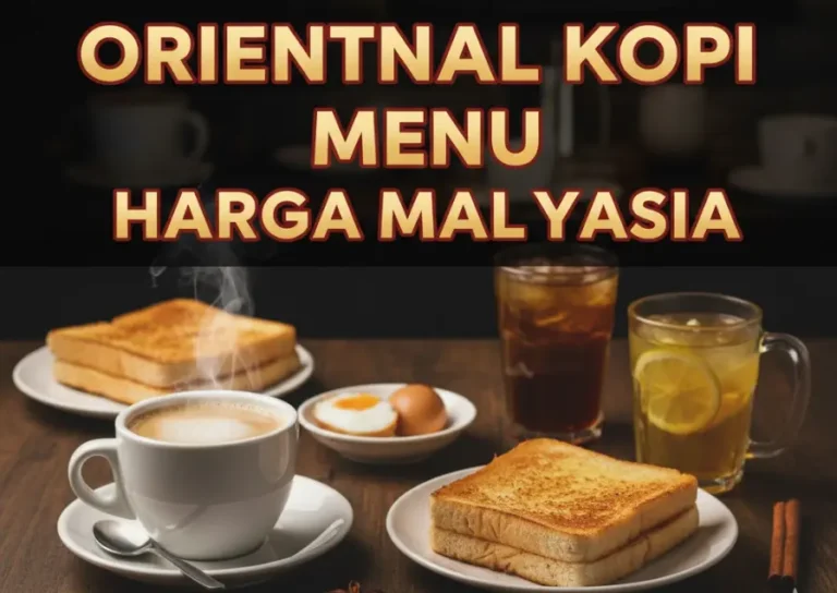 Oriental Kopi Menu Malaysia
