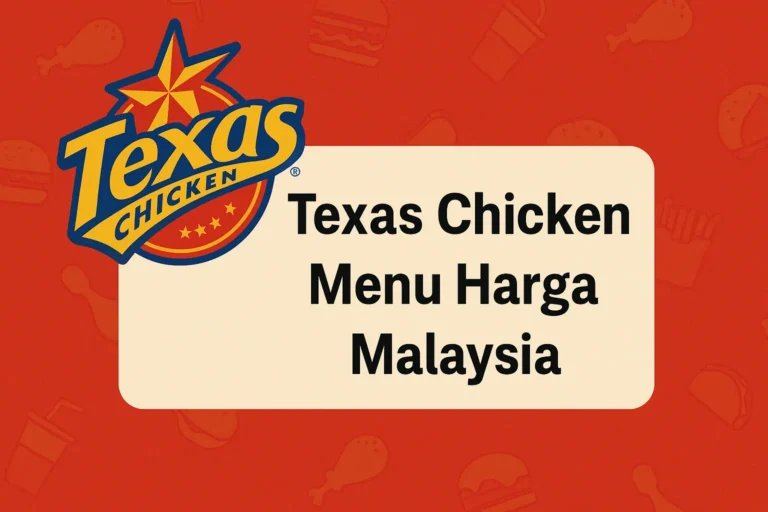 Texas Chicken Menu Malaysia
