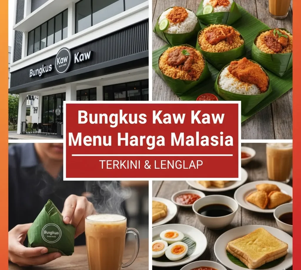Bungkus Kaw Kaw Menu Harga Malaysia
