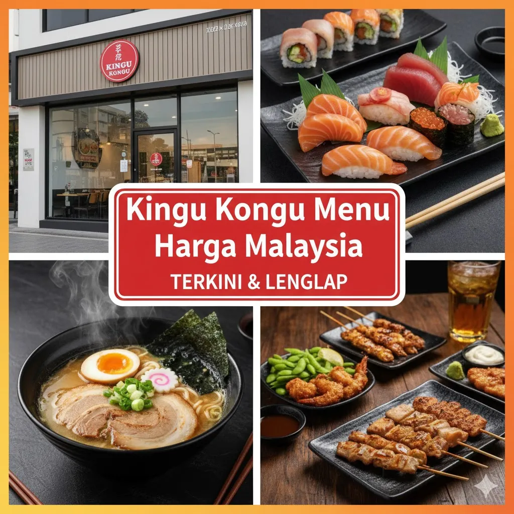 Kingu Kongu Menu Harga Malaysia