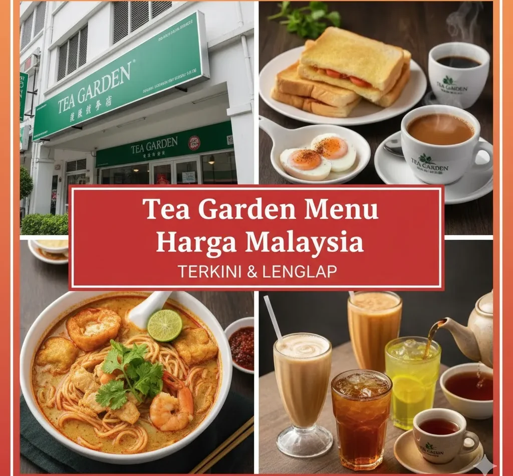 Tea Garden Menu Harga Malaysia