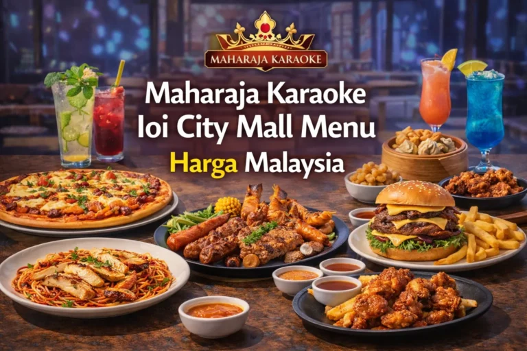 Maharaja Karaoke Ioi City Mall Menu Harga Malaysia
