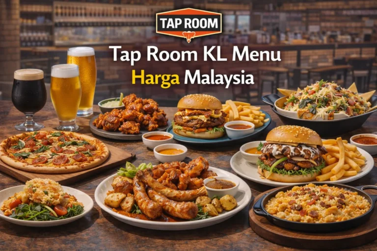 Tap Room KL Menu Harga Malaysia