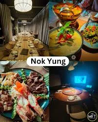 nok yung thai cuisine Malaysia